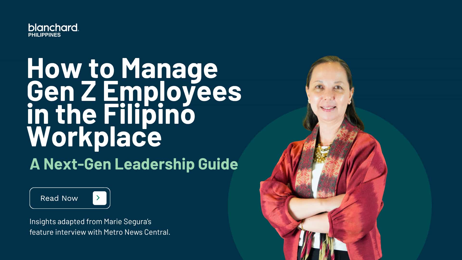 Marie Segura, Program Director at Blanchard Philippines and CMC Business Solutions, emphasizing expert insights on managing Gen Z and multigenerational teams through adaptive leadership.